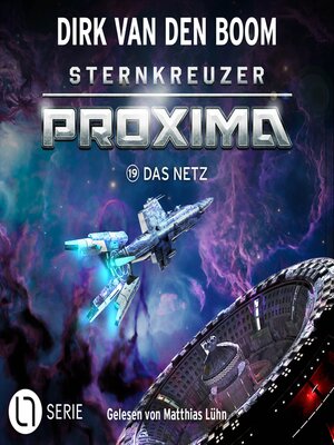 cover image of Das Netz--Sternkreuzer Proxima, Folge 19